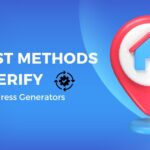 7 Best Methods to Verify Fake Address Generators