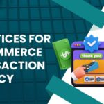 3 Best Practices for E-commerce Transaction Privacy