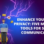 Five Essential Tools to Boost Your Email Privacy