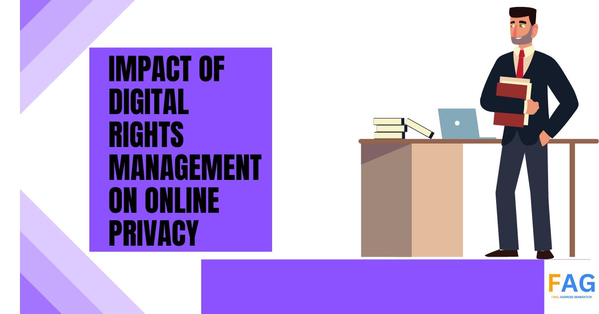 Impact of Digital Rights Management on Online Privacy